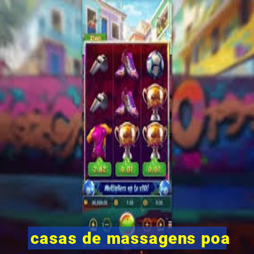 casas de massagens poa